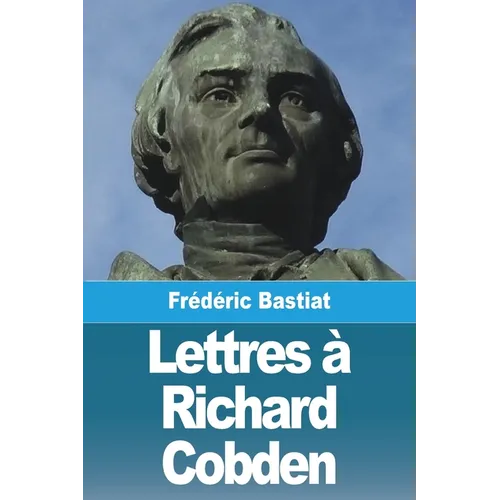 Lettres à Richard Cobden