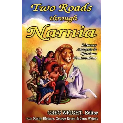 Two Roads Through Narnia