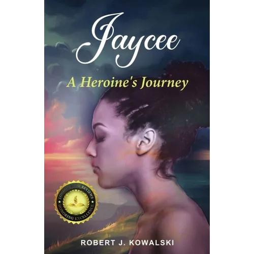 Jaycee: A Heroine's Journey