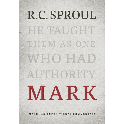 Mark: An Expositional Commentary