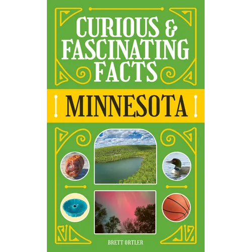 Curious & Fascinating Facts: Minnesota
