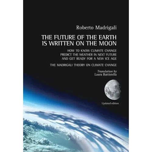 The future of the Earth is written on the Moon