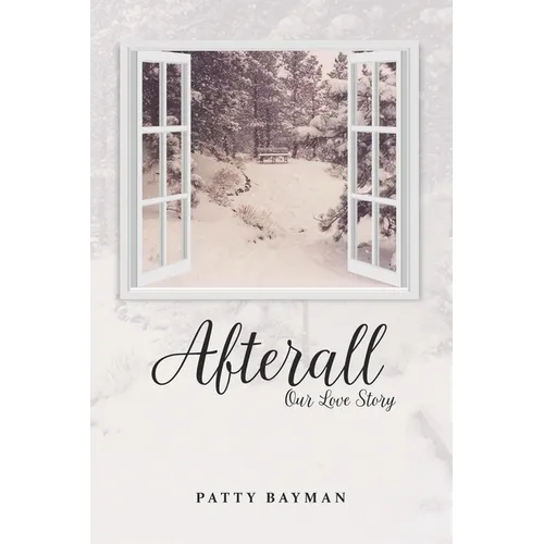 Afterall Our Love Story