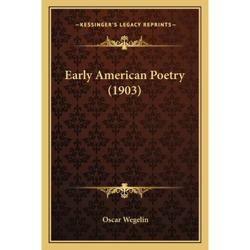 Early American Poetry (1903)