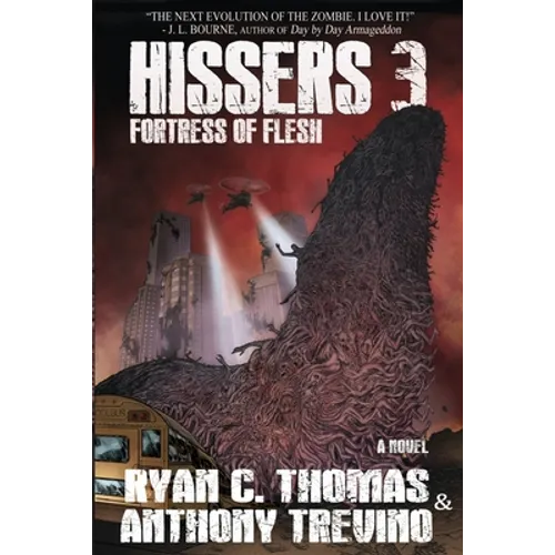 Hissers 3: Fortress of Flesh