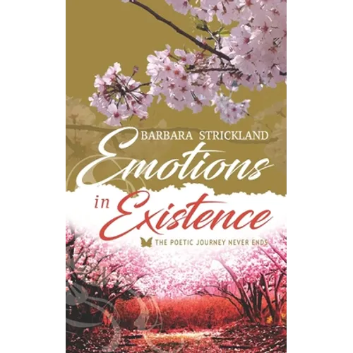Emotions in Existence