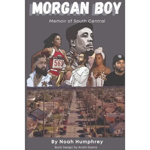 Morgan Boy: Memoir of South Central