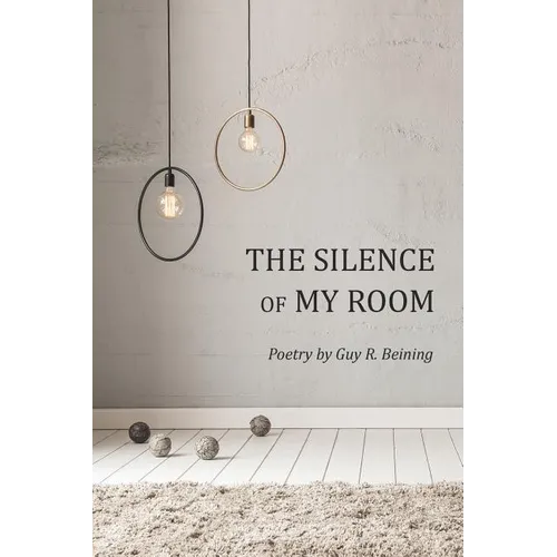 The Silence of My Room