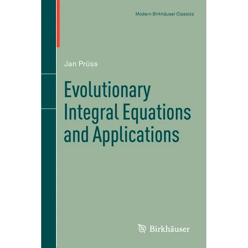 Evolutionary Integral Equations and Applications