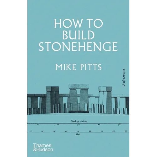 How to Build Stonehenge