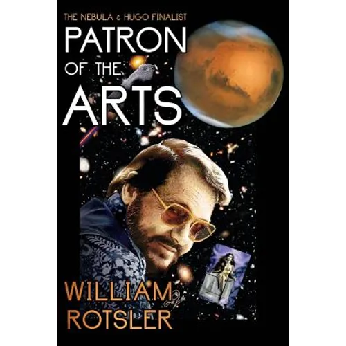 Patron of the Arts: The Hugo and Nebula Finalist Novel