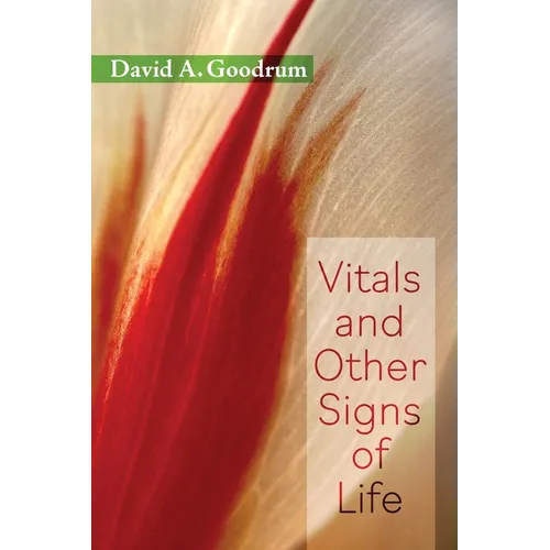 Vitals and Other Signs of Life