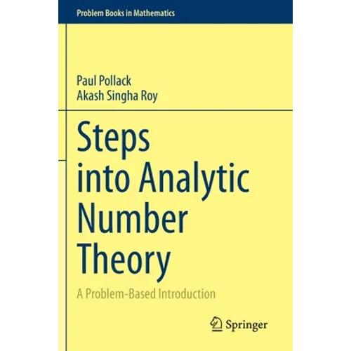 Steps Into Analytic Number Theory: A Problem-Based Introduction