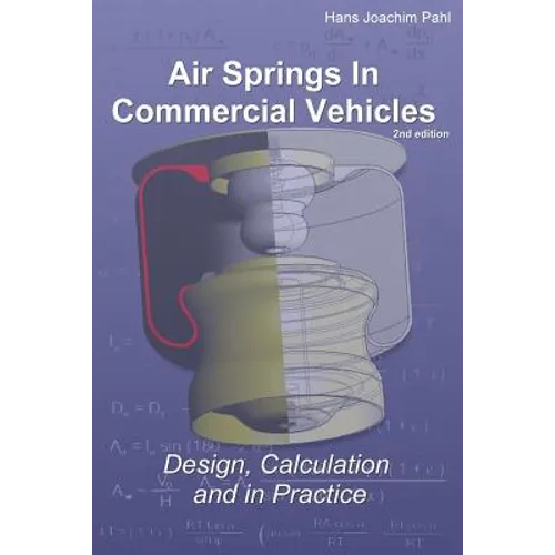 Air Springs In Commercial Vehicles: Design, Calculation and in Practice