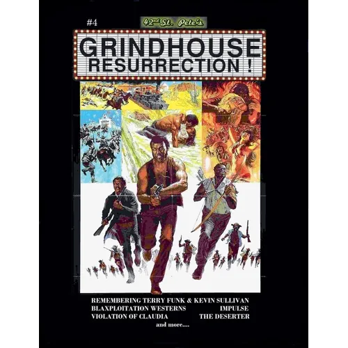 Grindhouse Resurrection #4