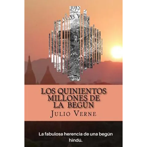Los Quinientos Millones de la Begun (Spanish) Edition
