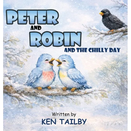 Peter and Robin: And The Chilly Day