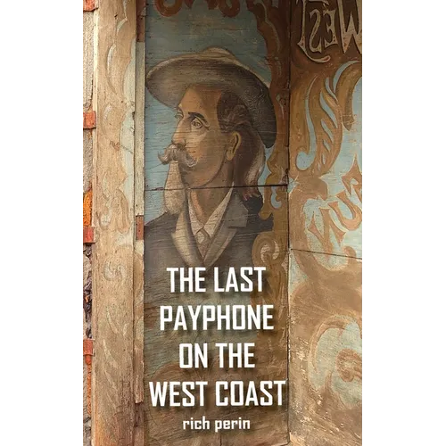 The Last Payphone On The West Coast