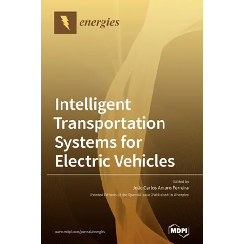 Intelligent Transportation Systems for Electric Vehicles