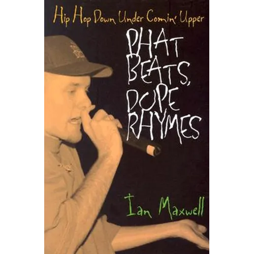 Phat Beats, Dope Rhymes - Paperback