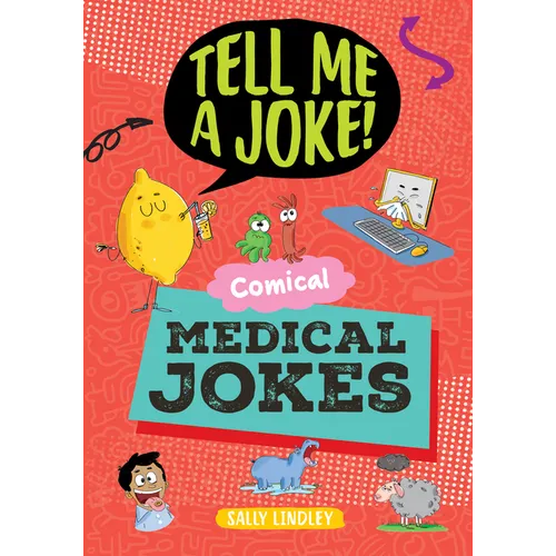 Comical Medical Jokes