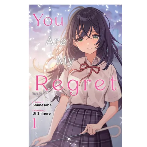 You Are My Regret, Vol. 1