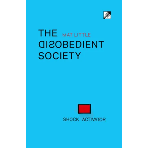 The Disobedient Society