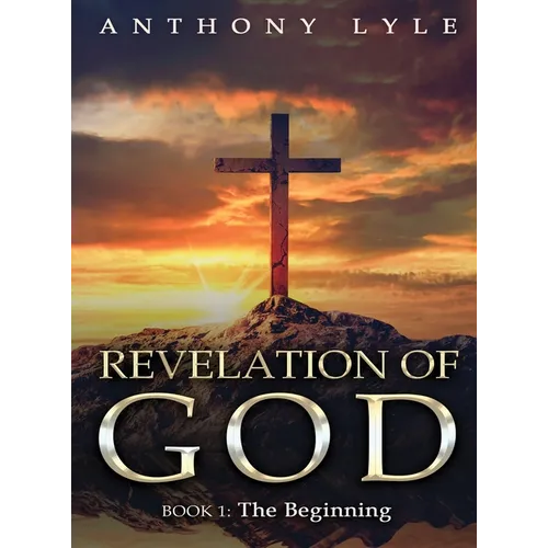 Revelation of God: Book 1: The Beginning