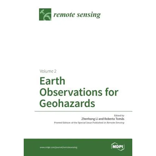 Earth Observations for Geohazards: Volume 2
