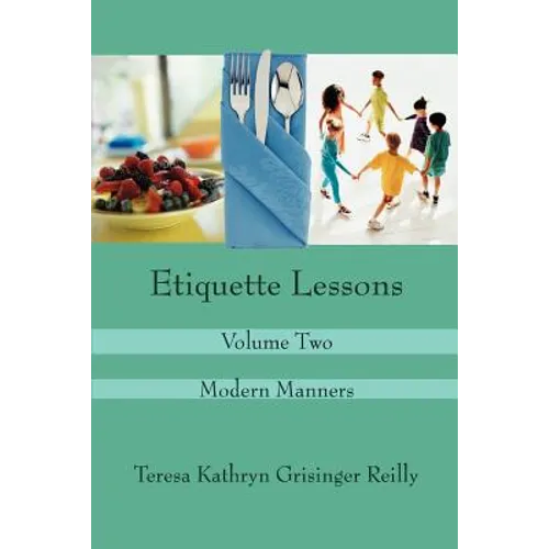 Etiquette Lessons: Volume Two