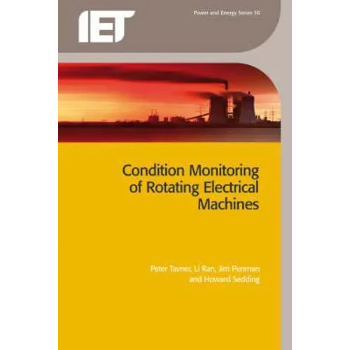 Condition Monitoring of Rotating Electrical Machines