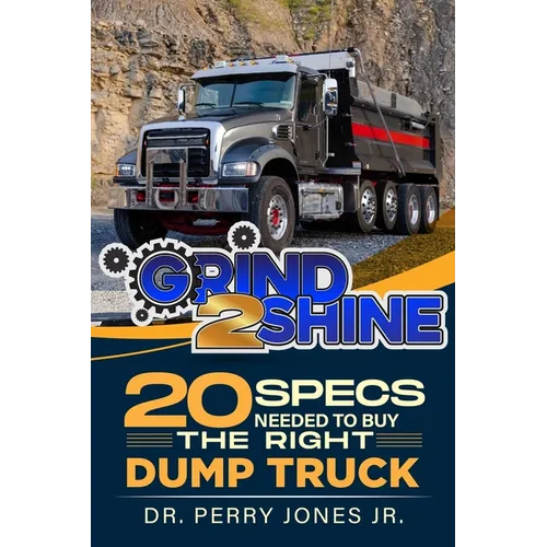 20 Specs Needed To Buy The Right Dump Truck