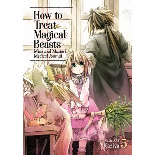 How to Treat Magical Beasts: Mine and Master's Medical Journal Vol. 5