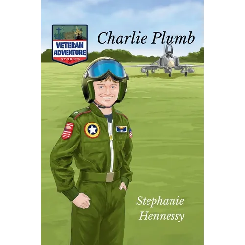 Veteran Adventure Stories: Charlie Plumb