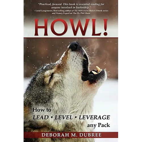 HOWL! Lead - Level - Leverage any Pack