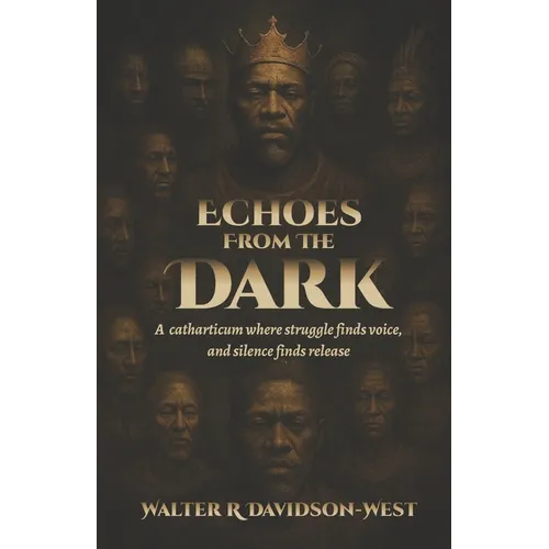 Echoes From The Dark: A catharticum where struggle finds voice and silence finds release