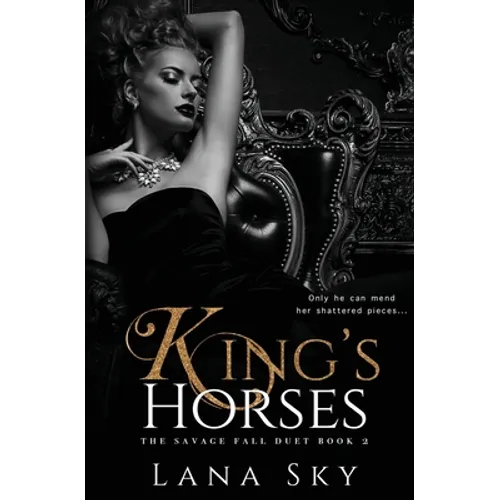 King's Horses: A Dark Bully Romance