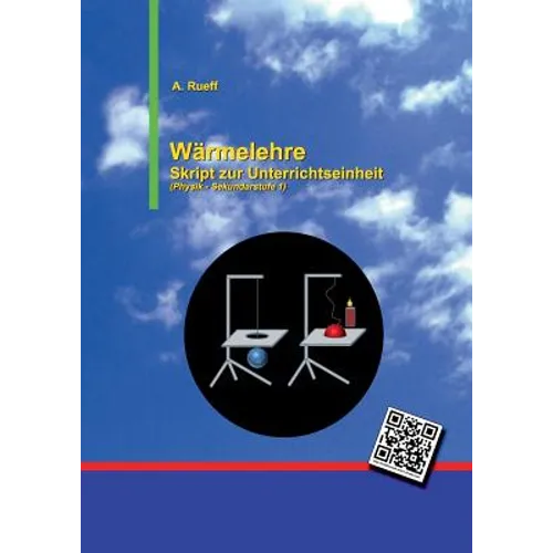 Wärmelehre: Skript zur Unterrichtseinheit