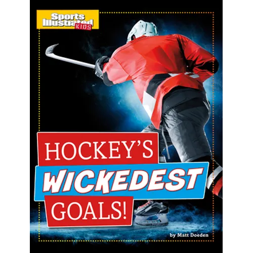 Hockey's Wickedest Goals!