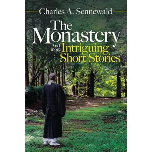 The Monastery: And More Intriguing Short Stories