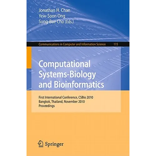 Computational Systems-Biology and Bioinformatics: First International Conference, CSBio 2010, Bangkok, Thailand, November 3-5, 2010, Proceedings
