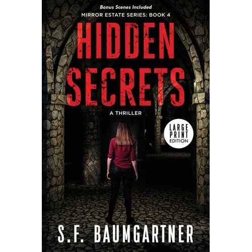 Hidden Secrets: A Thriller