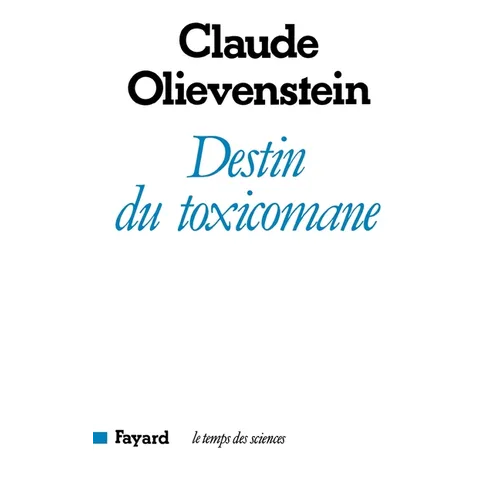 Destin du toxicomane