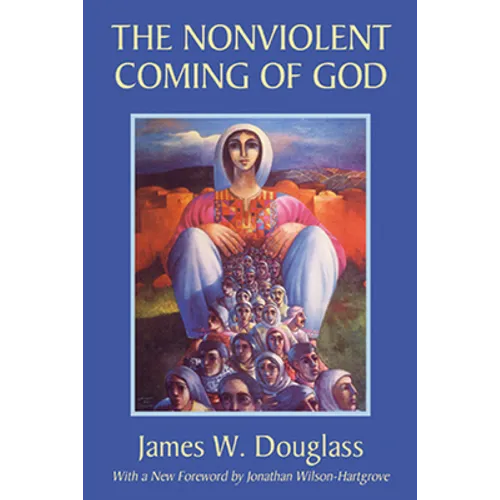 The Nonviolent Coming of God