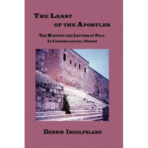 The Least of the Apostles