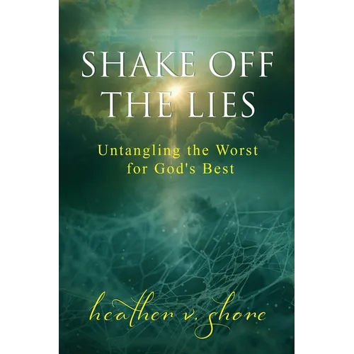 Shake Off the Lies