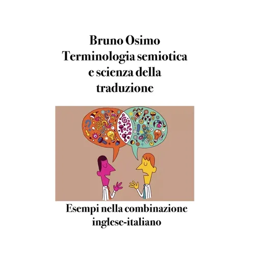 Terminologia semiotica e scienza della traduzione: Esempi nella combinazione inglese-italiano
