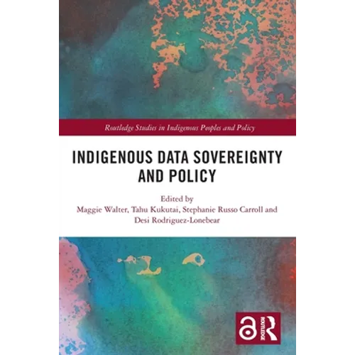 Indigenous Data Sovereignty and Policy