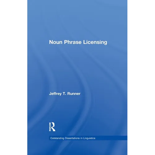 Noun Phrase Licensing