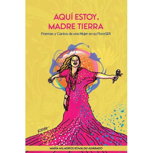 Aquí estoy, Madre Tierra